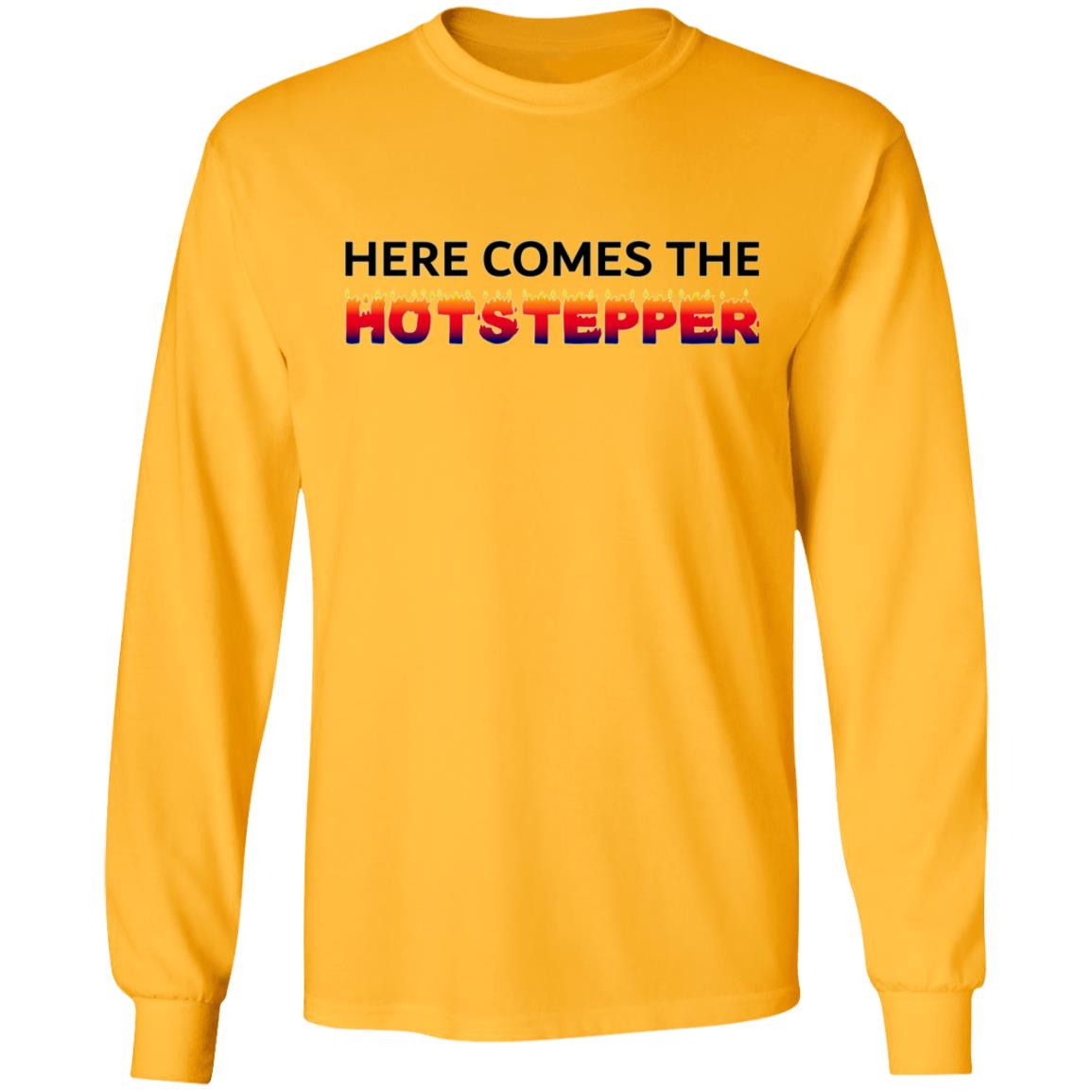 Here Comes The Hotstepper shirt white hoodie sweatshirt - Teechipus