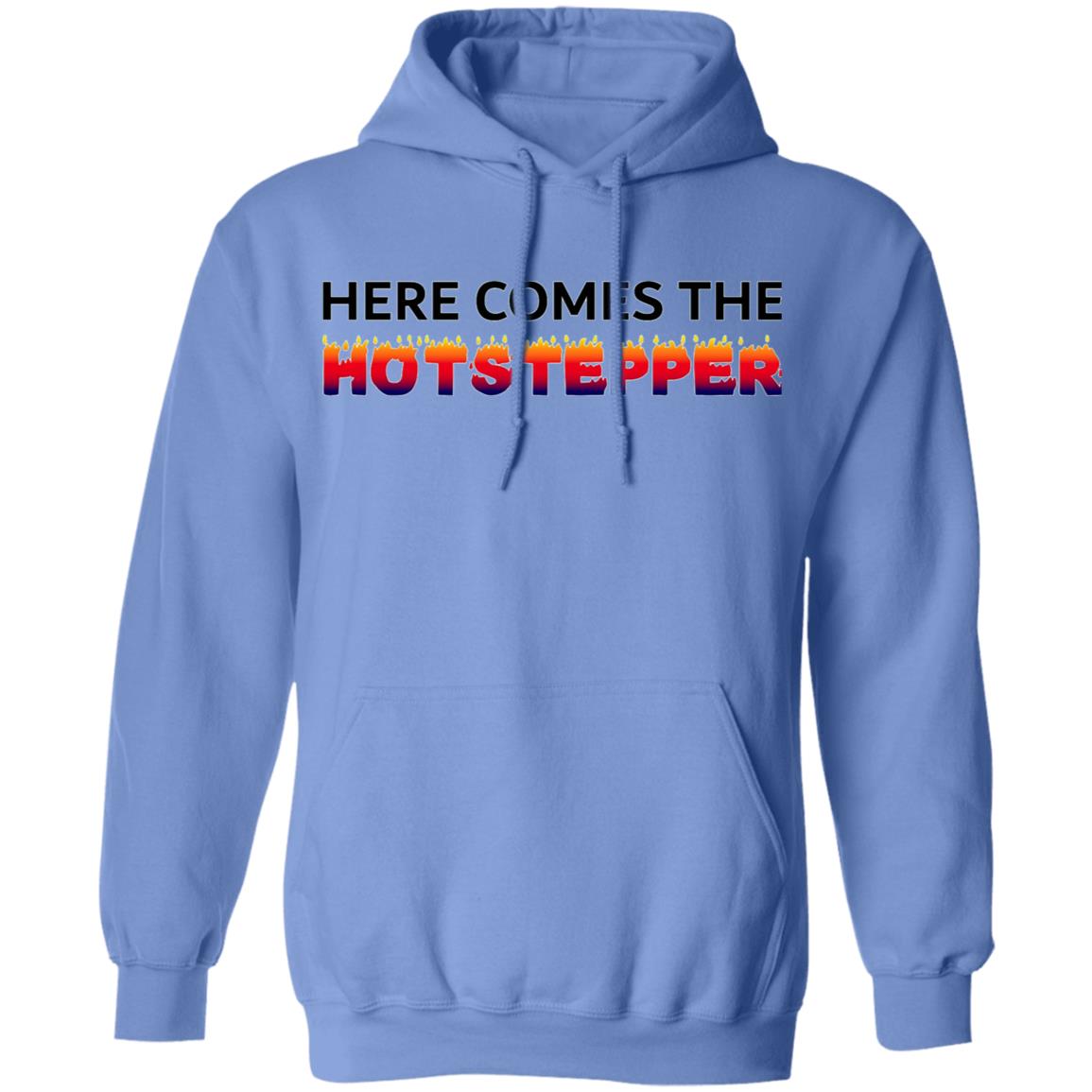Here Comes The Hotstepper shirt white hoodie sweatshirt - Teechipus