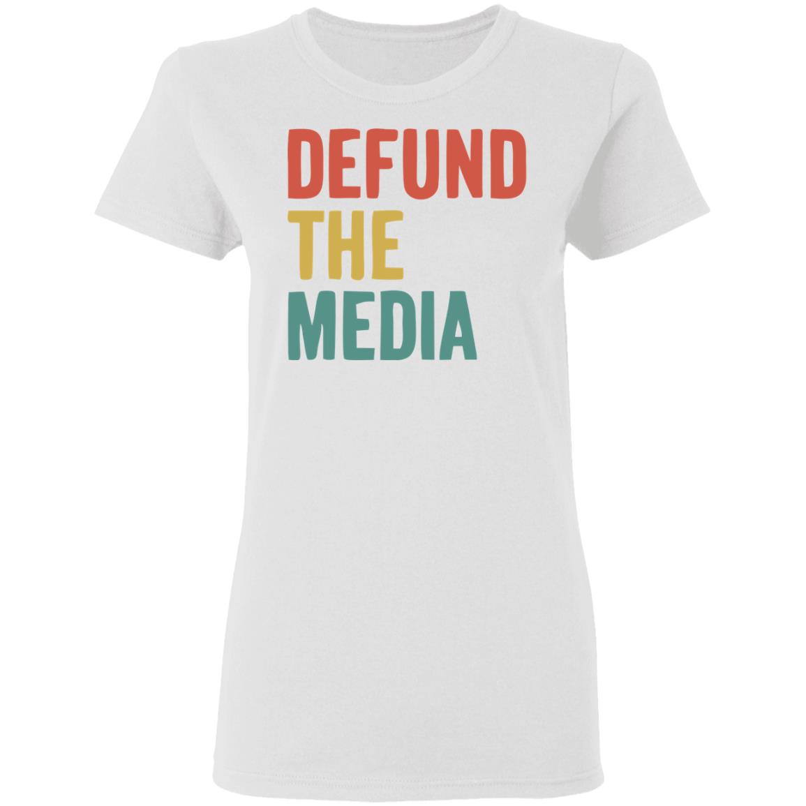 defund the media shirt white hoodie sweatshirt - Teechipus