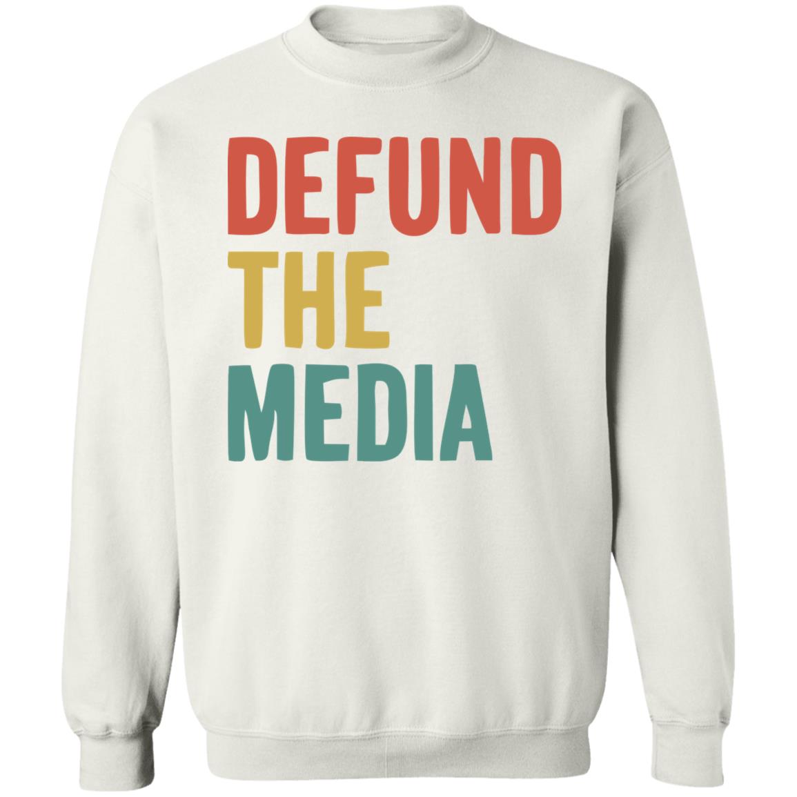 defund the media shirt white hoodie sweatshirt - Teechipus