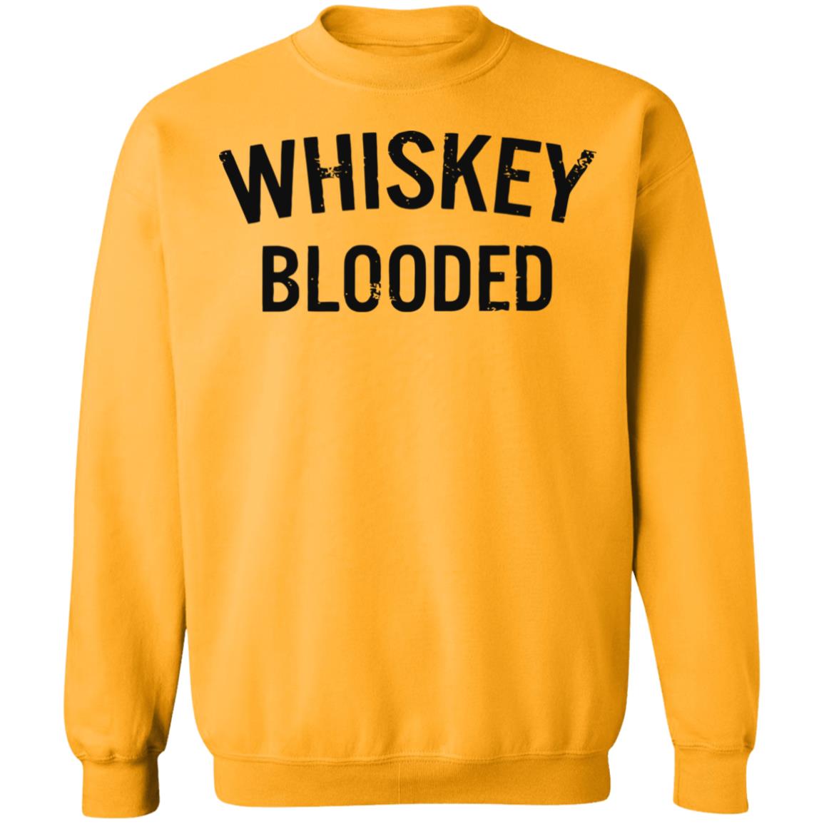 whiskey blooded t shirt black white sweatshirt - Teechipus