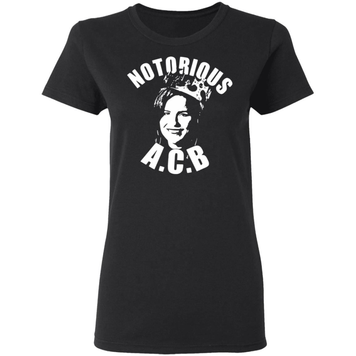 notorious acb shirt black hoodie sweatshirt - Teechipus