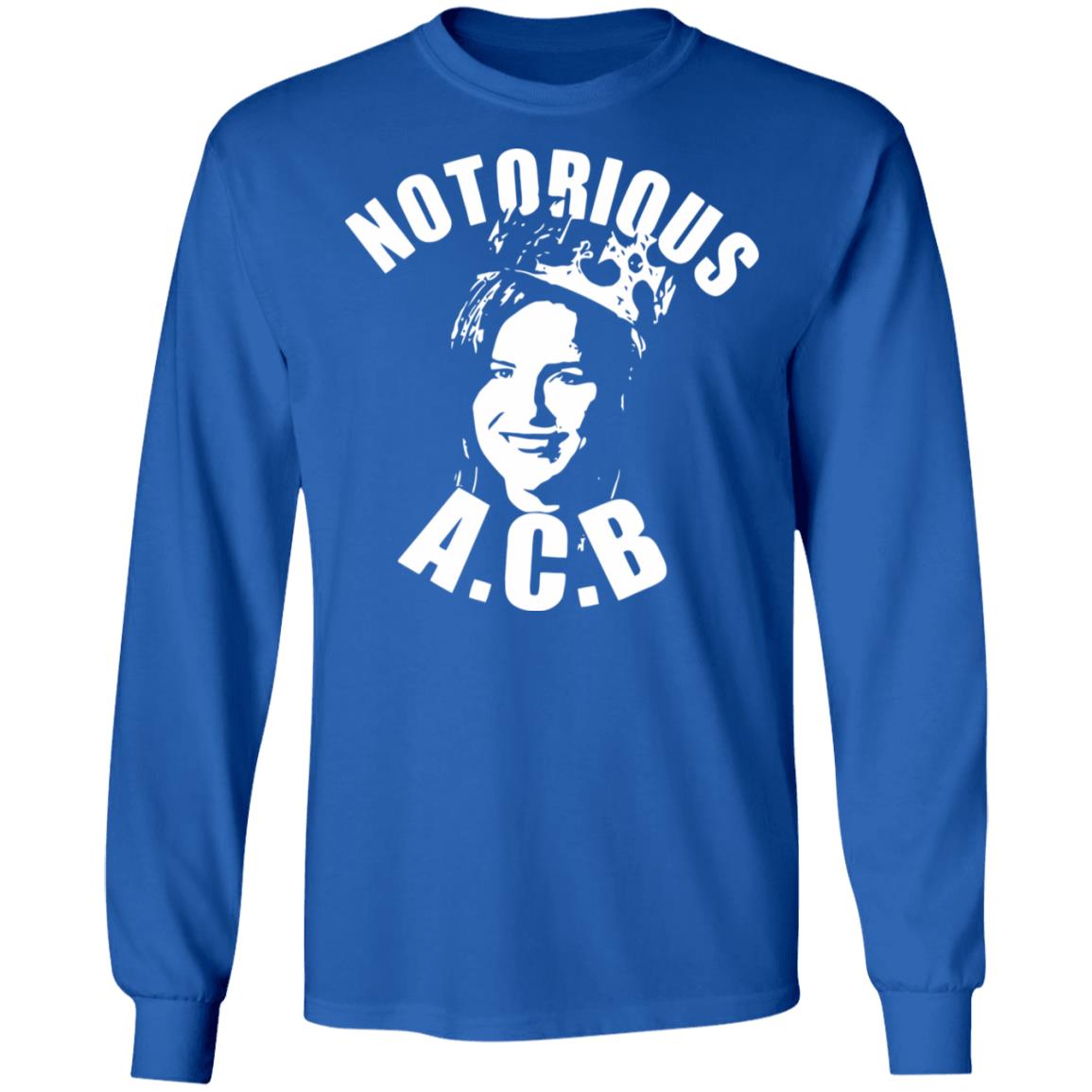 notorious acb shirt black hoodie sweatshirt - Teechipus