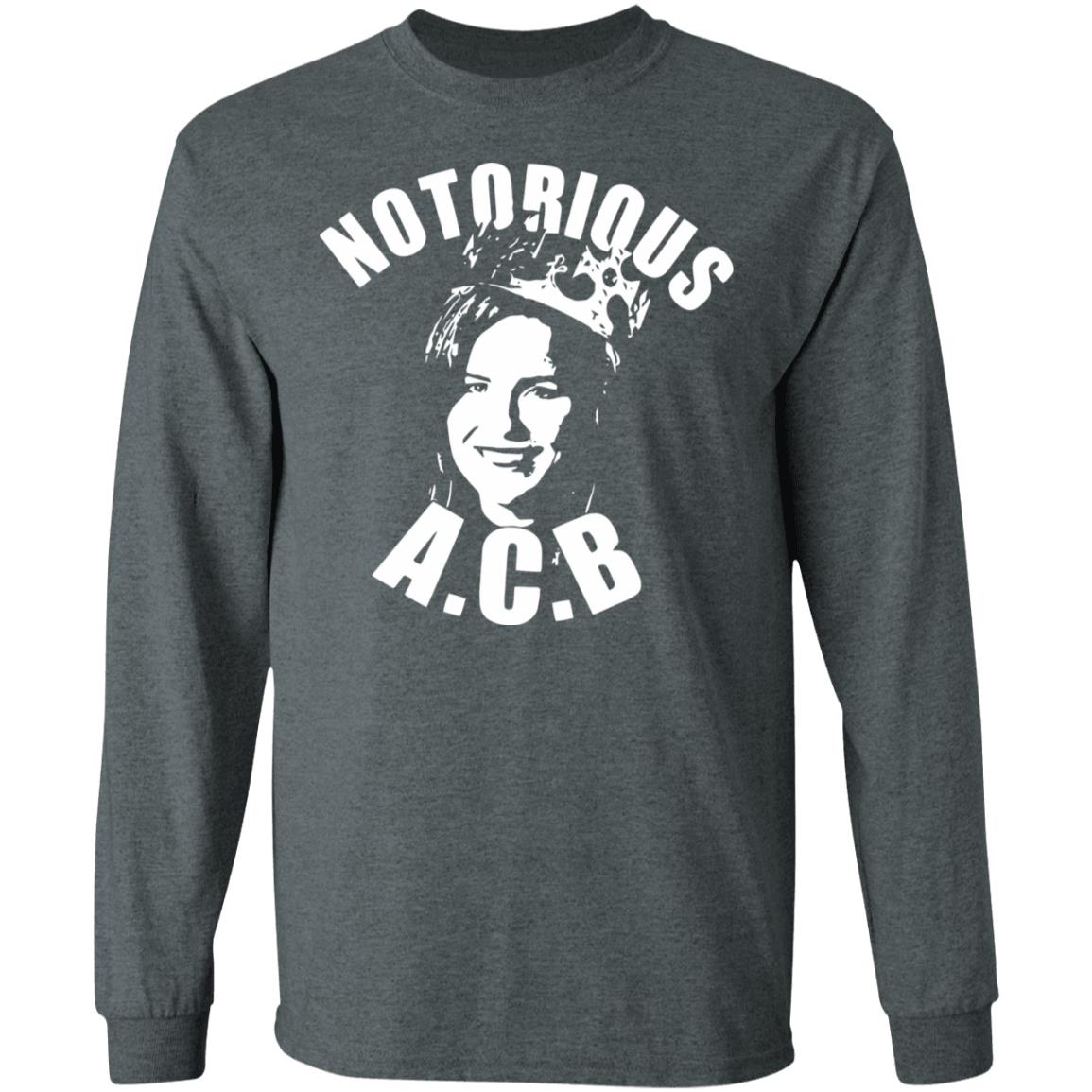 notorious acb shirt black hoodie sweatshirt - Teechipus