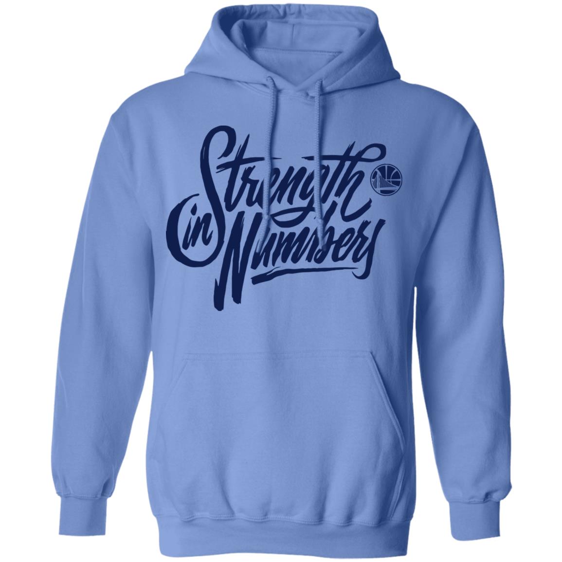 strength in numbers warriors shirt white hoodie sweatshirt - Teechipus