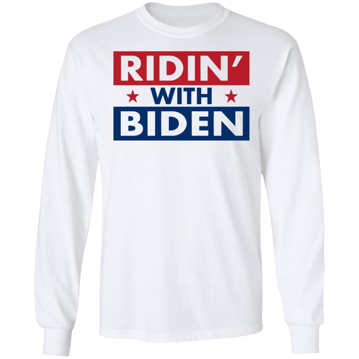 ridin with biden shirt white hoodie sweatshirt - Teechipus