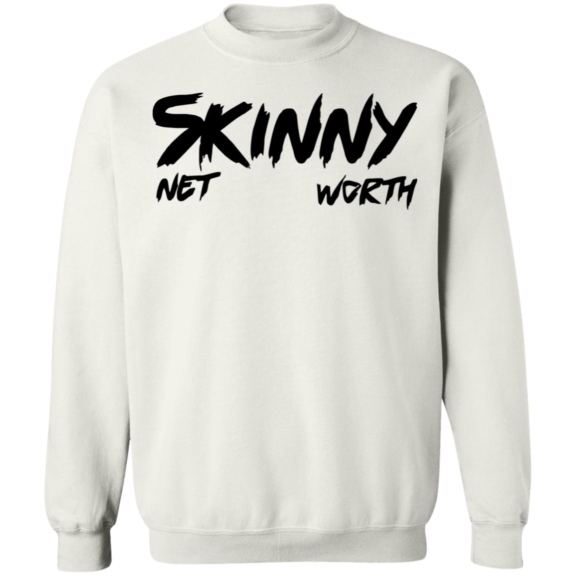 Skinny Shirt Net Worth T Shirt White Hoodie Shirt - Teechipus