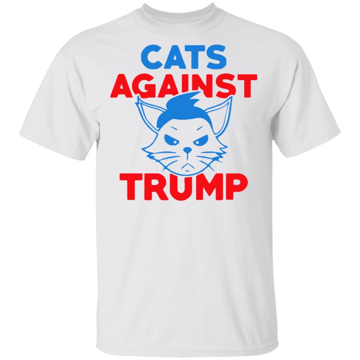 cats against trump shirt white hoodie t shirt - Teechipus