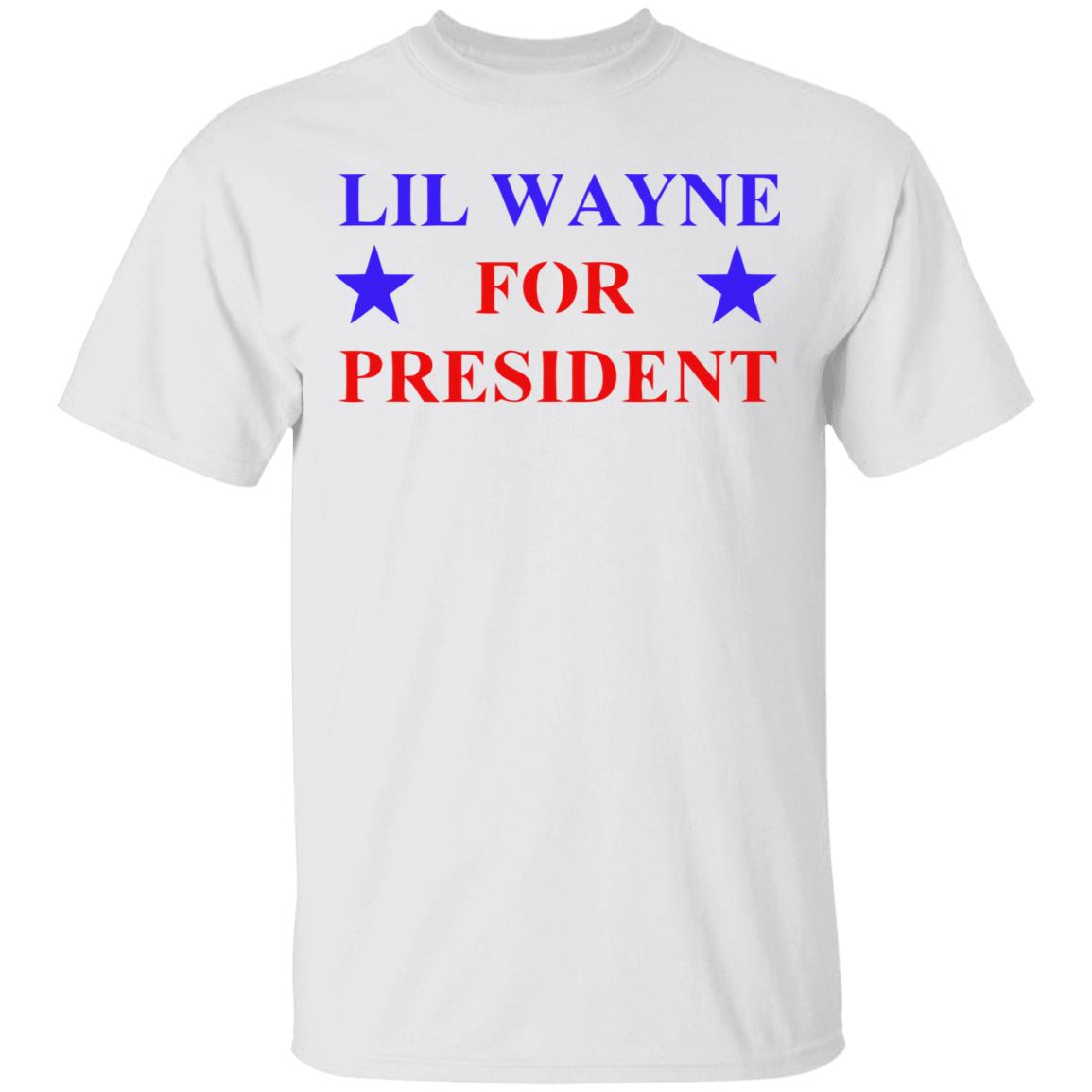 lil wayne for president shirt white hoodie t shirt - Teechipus