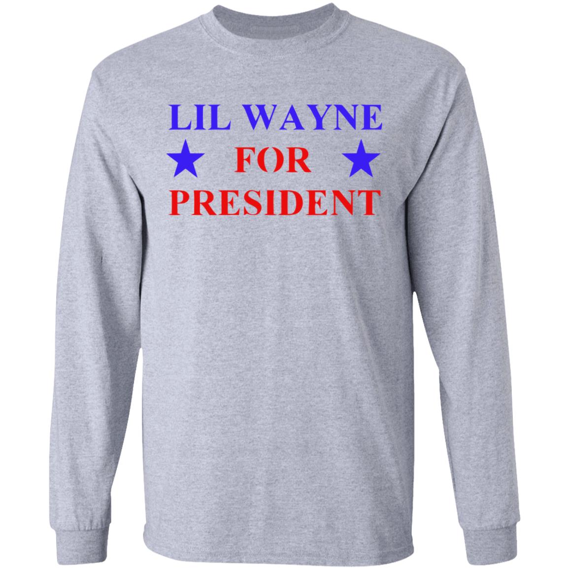 lil wayne for president shirt white hoodie t shirt - Teechipus