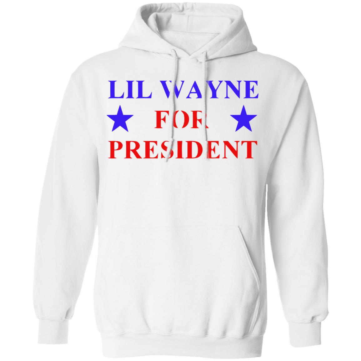 lil wayne for president shirt white hoodie t shirt - Teechipus