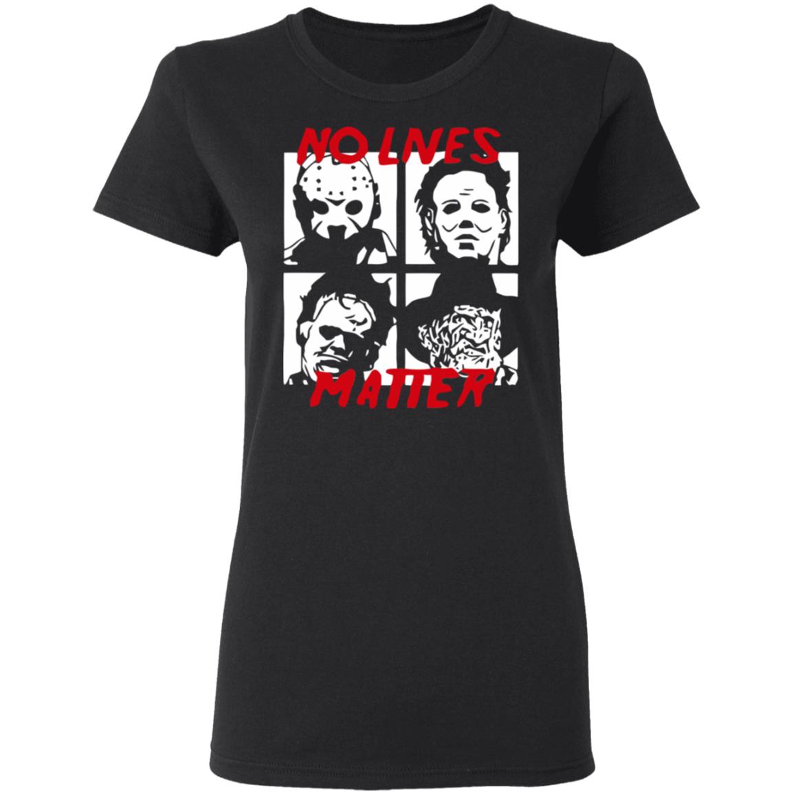 no lives matter t shirt black hoodie shirt - Teechipus