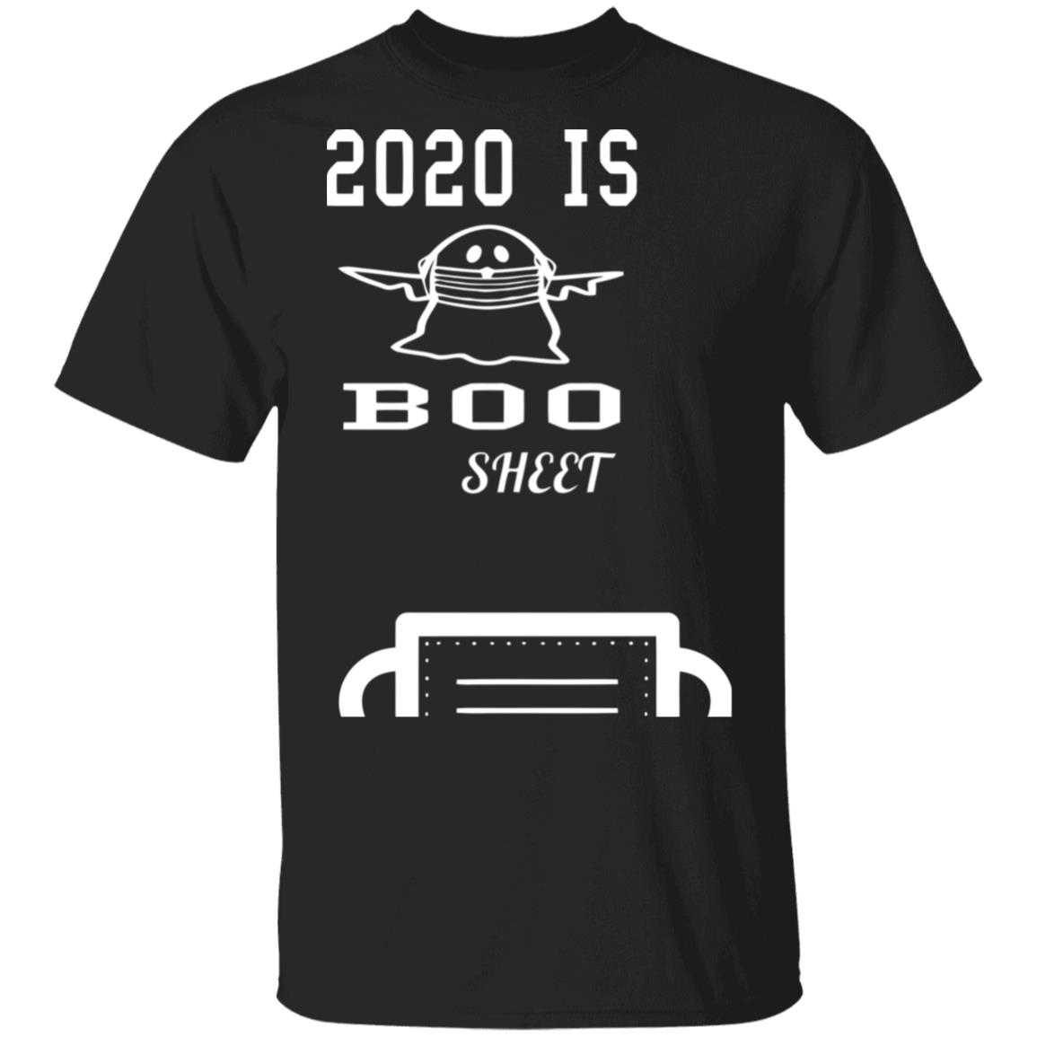 2020 is boo sheet t shirt black hoodie shirt - Teechipus
