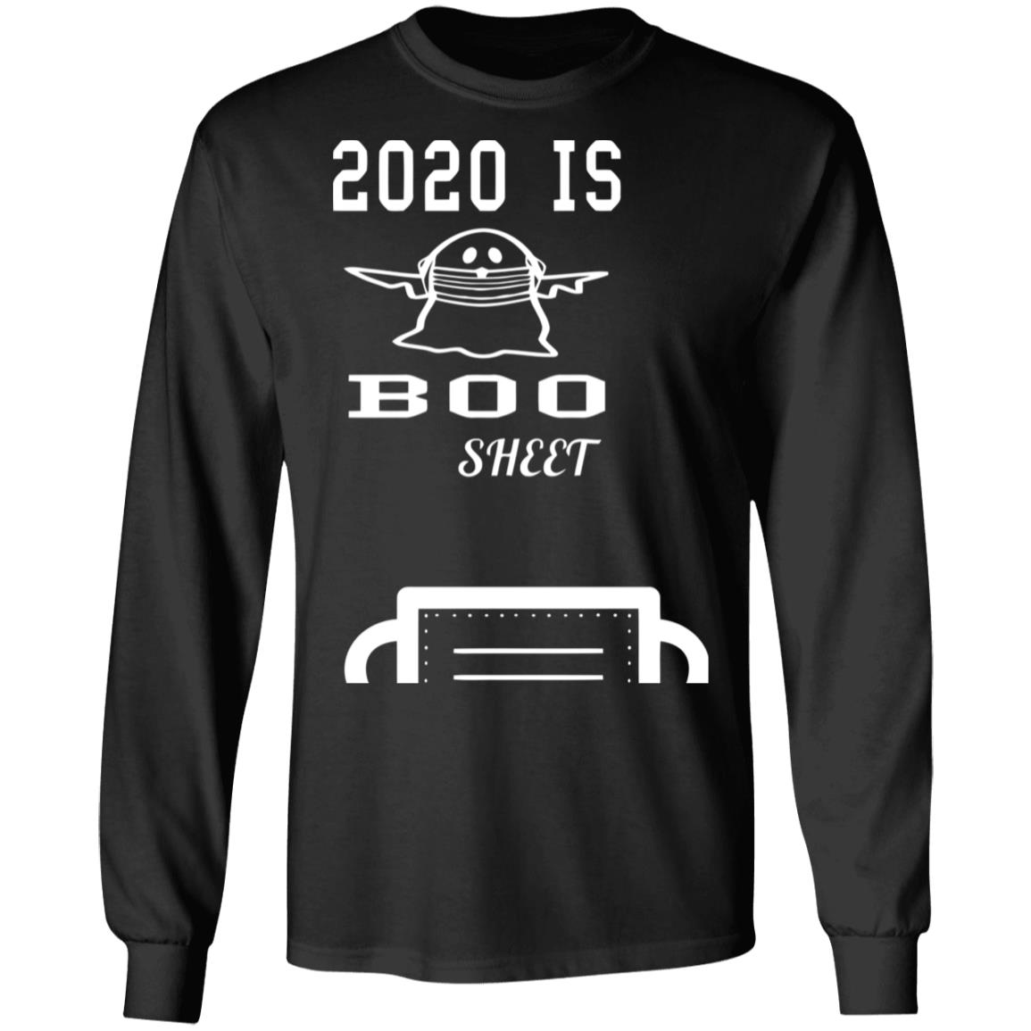 2020 is boo sheet t shirt black hoodie shirt - Teechipus