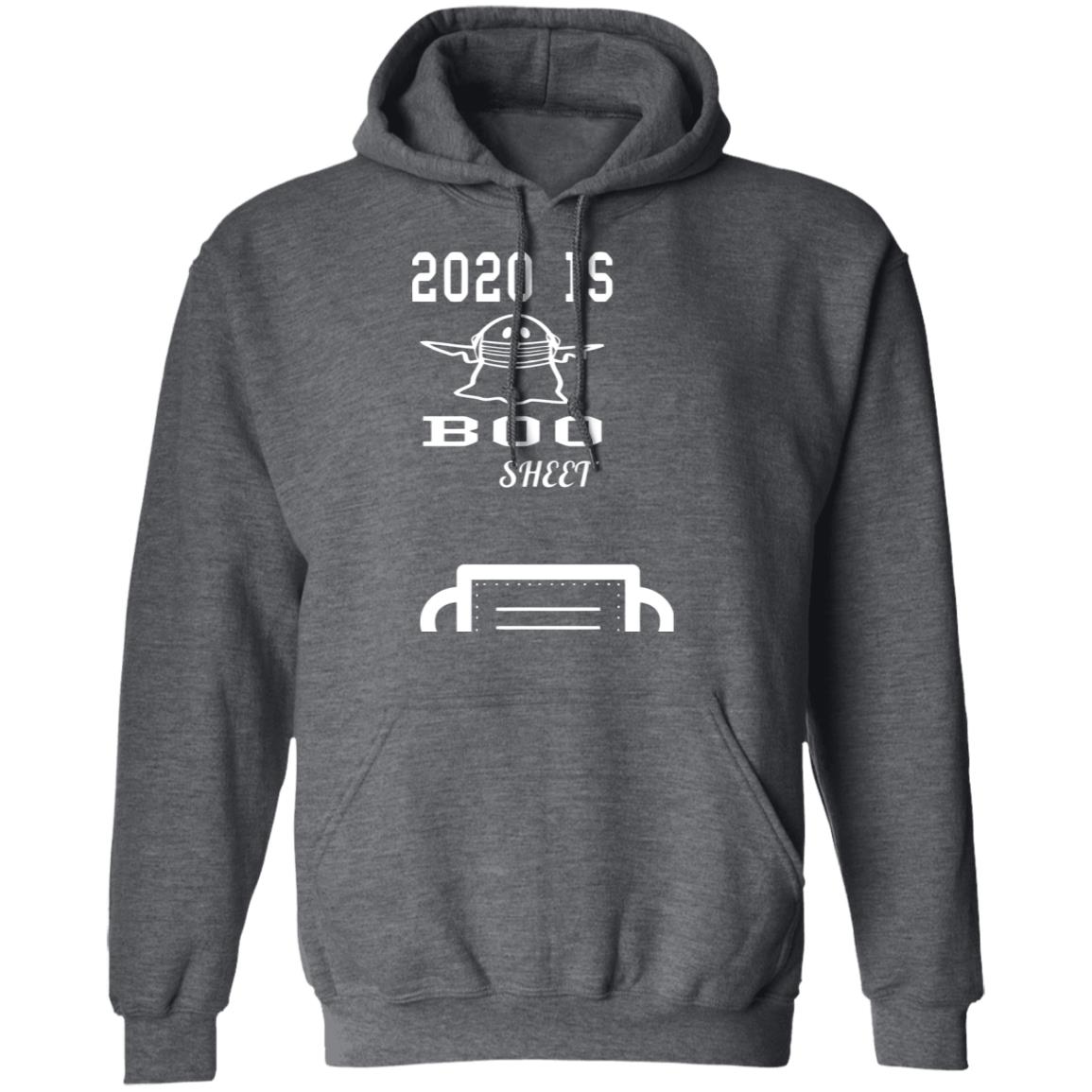 2020 is boo sheet t shirt black hoodie shirt - Teechipus