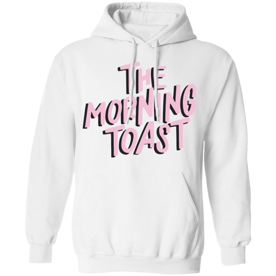 themorningtoast merch t shirt white hoodie shirt - Teechipus