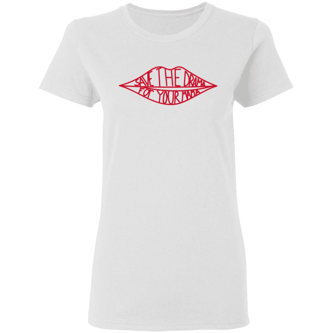 save the drama for your mama shirt white hoodie - Teechipus