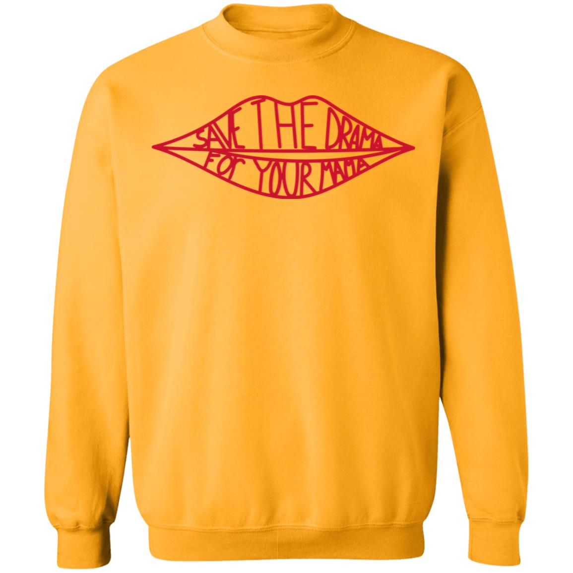 save the drama for your mama shirt white hoodie - Teechipus