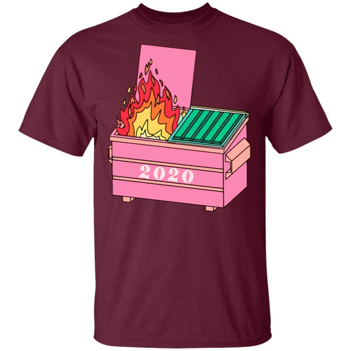 2020 dumpster fire shirt hoodie t shirt - Teechipus
