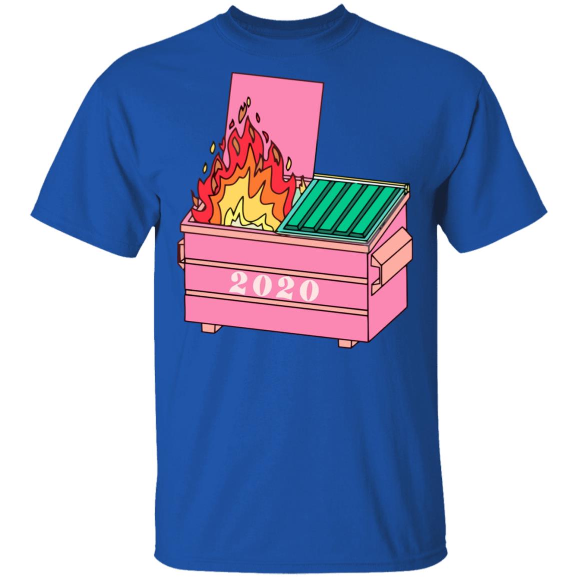 2020 dumpster fire shirt hoodie t shirt - Teechipus