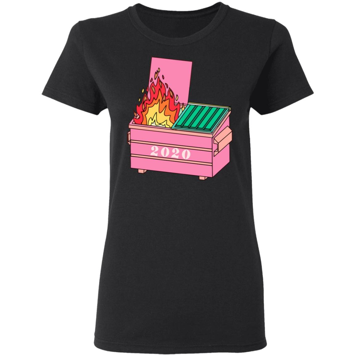 2020 dumpster fire shirt hoodie t shirt - Teechipus