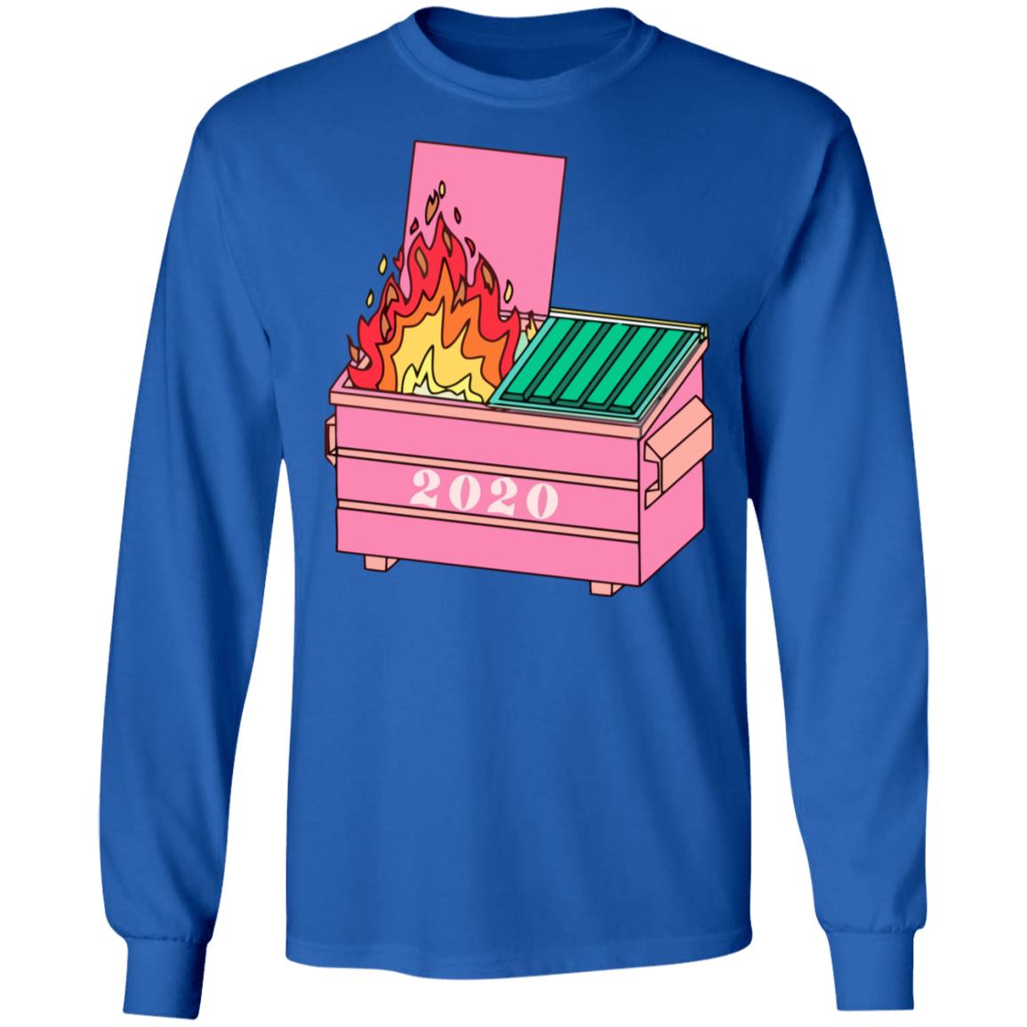 2020 dumpster fire shirt hoodie t shirt - Teechipus