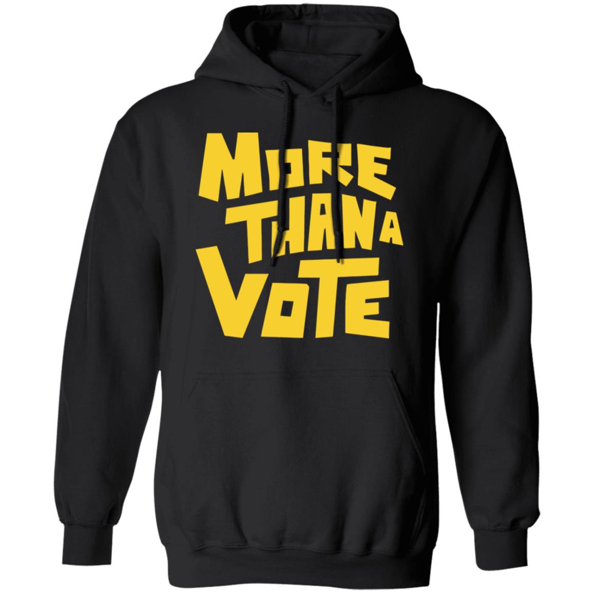 More Than A Vote Merch More Than A Vote Yellow shirt hoodie t shirt - Teechipus