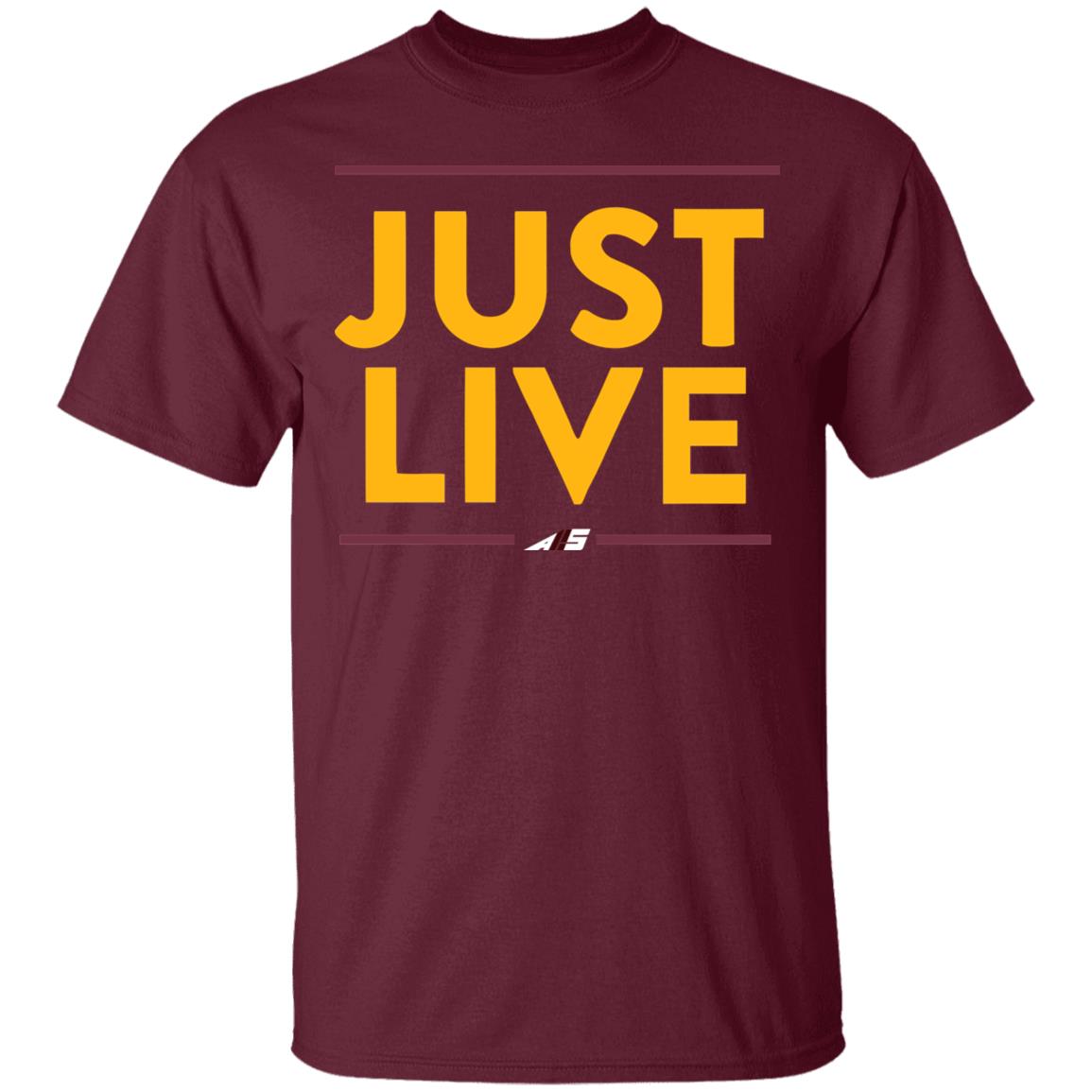 just live shirt hoodie t shirt - Teechipus