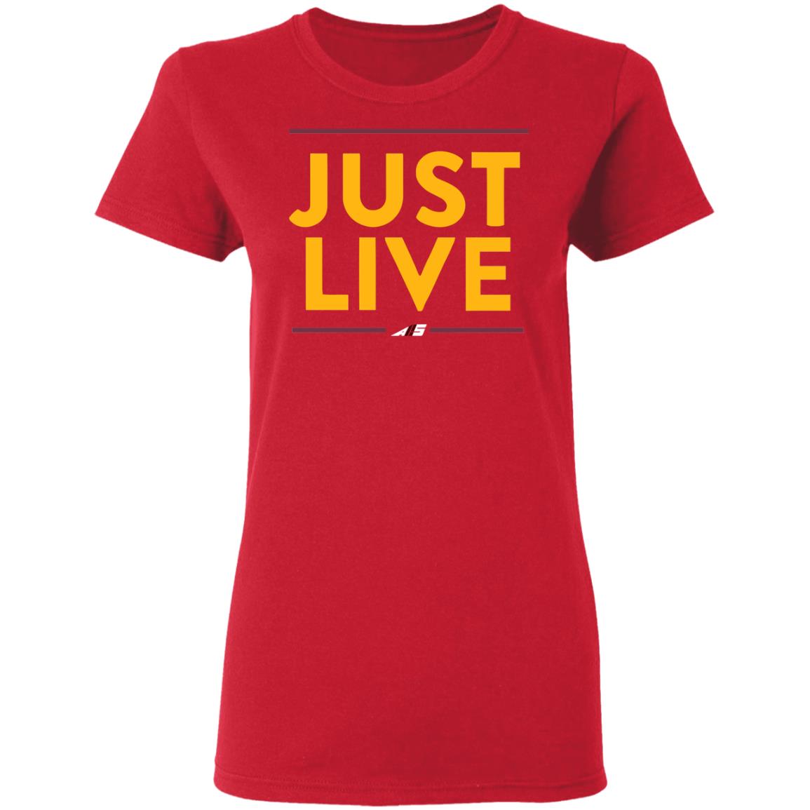 just live shirt hoodie t shirt - Teechipus
