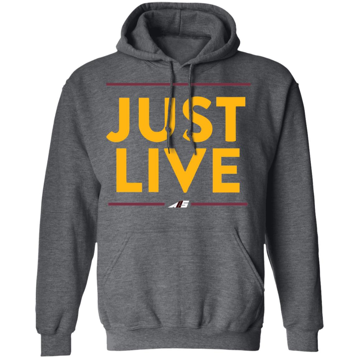 just live shirt hoodie t shirt - Teechipus