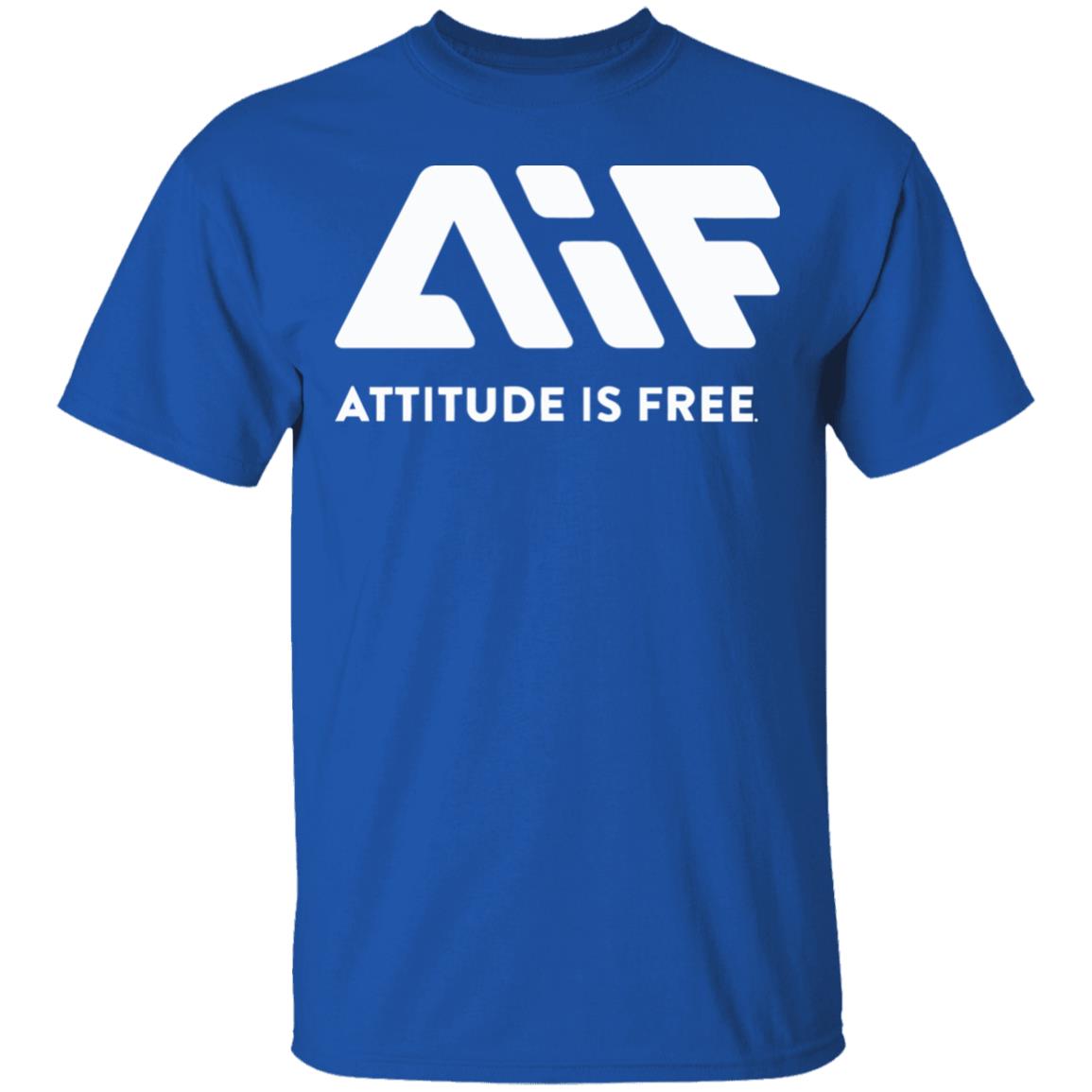Attitude is Free shirt hoodie t shirt - Teechipus