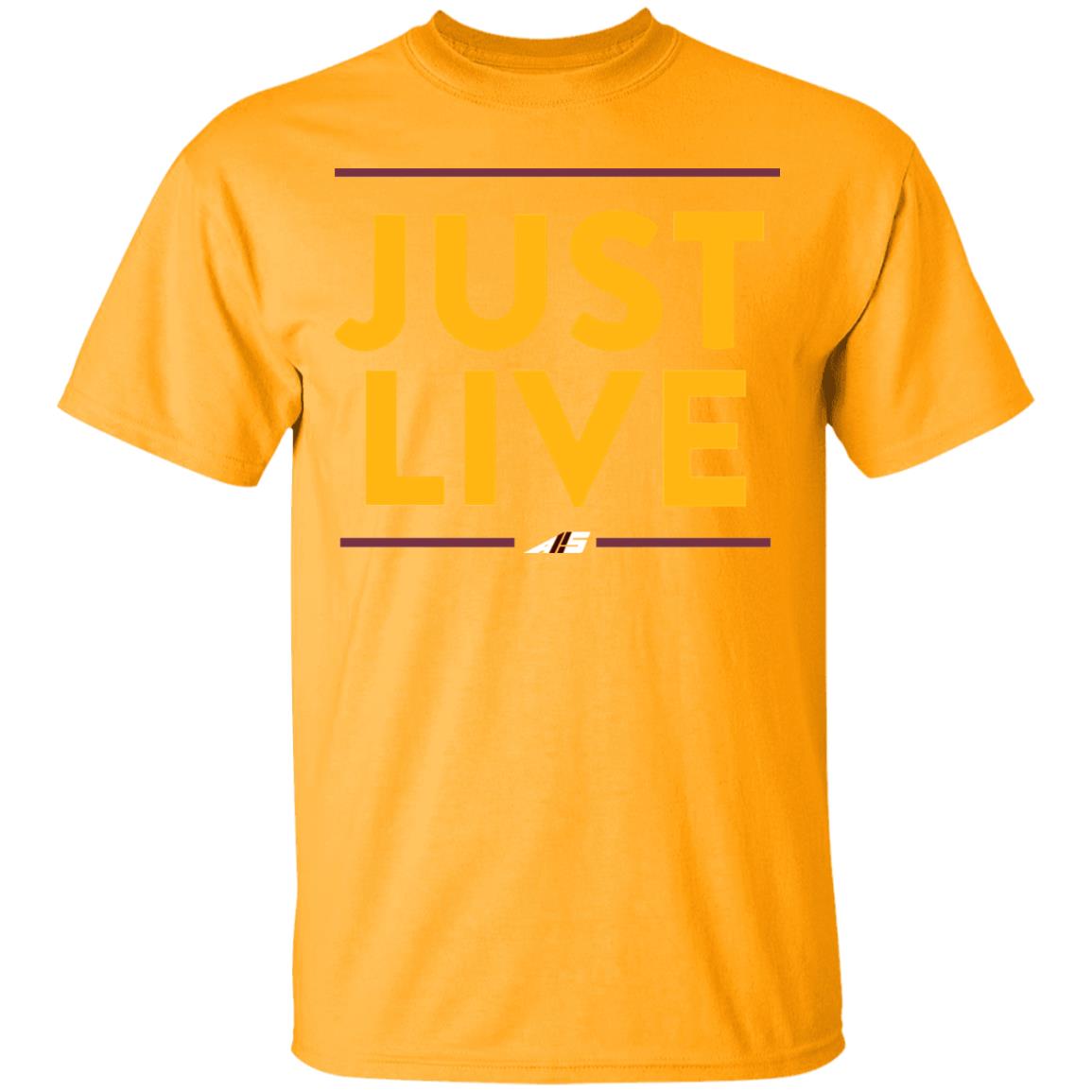 just live t shirt - Teechipus