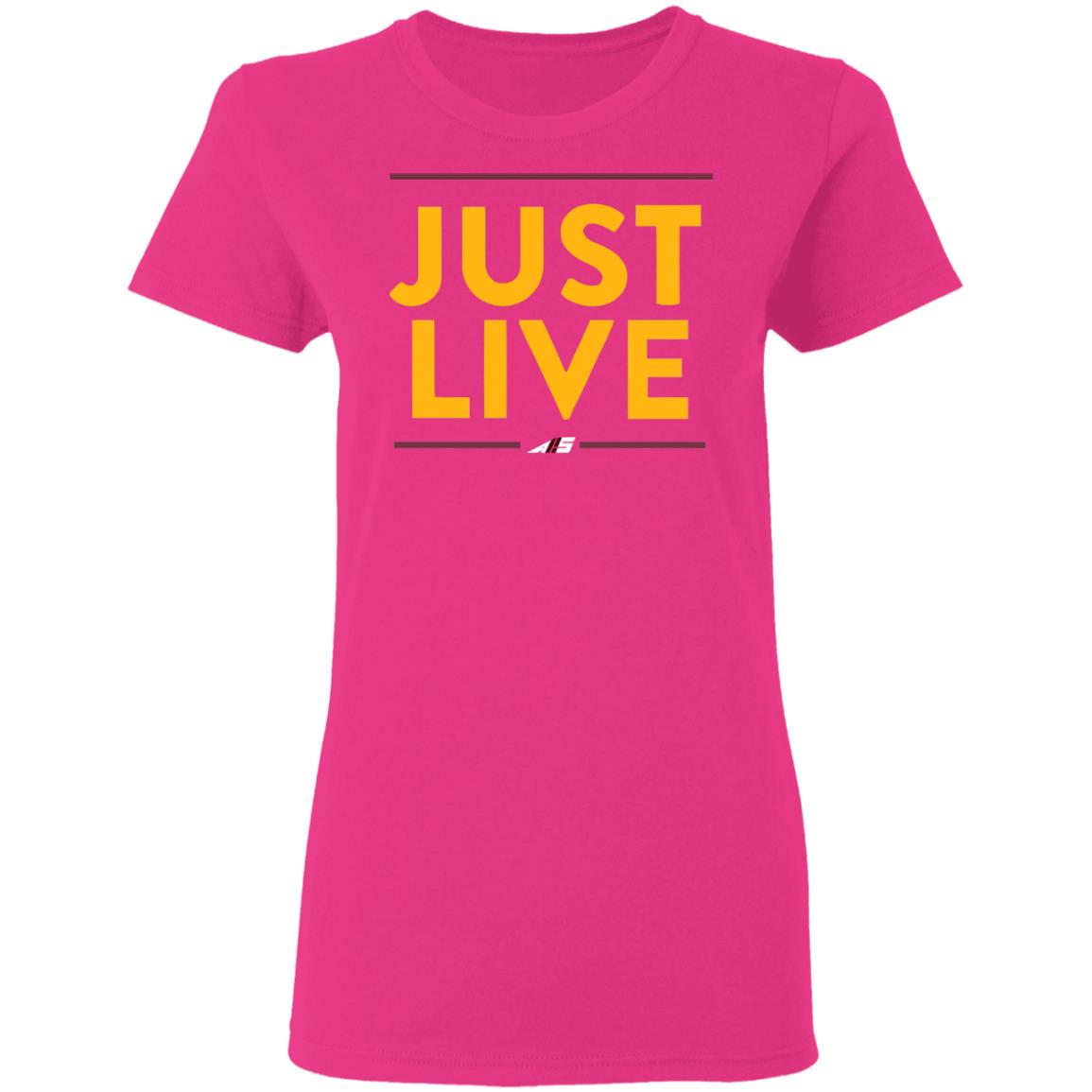just live t shirt - Teechipus