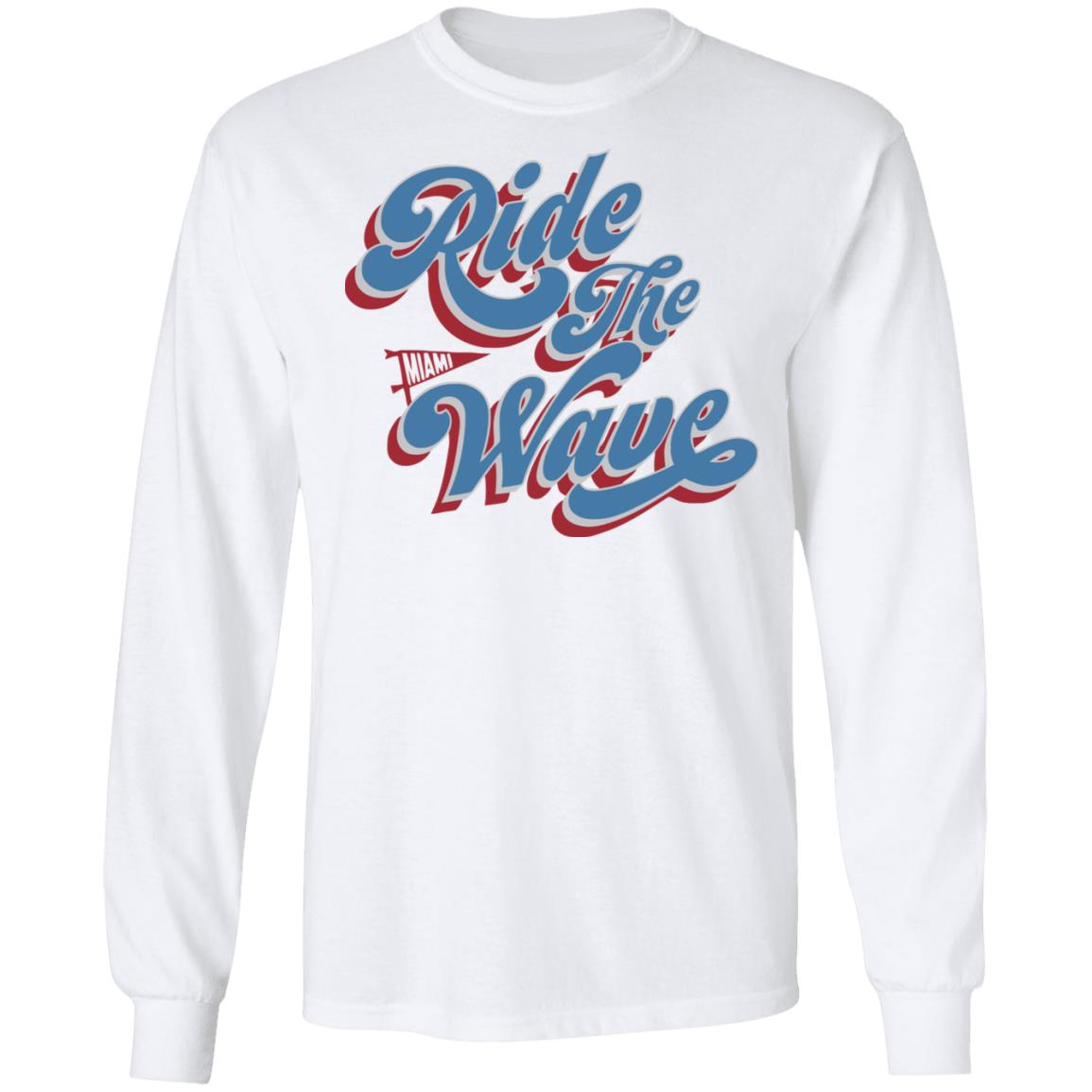 Ride the Wave shirt - Teechipus