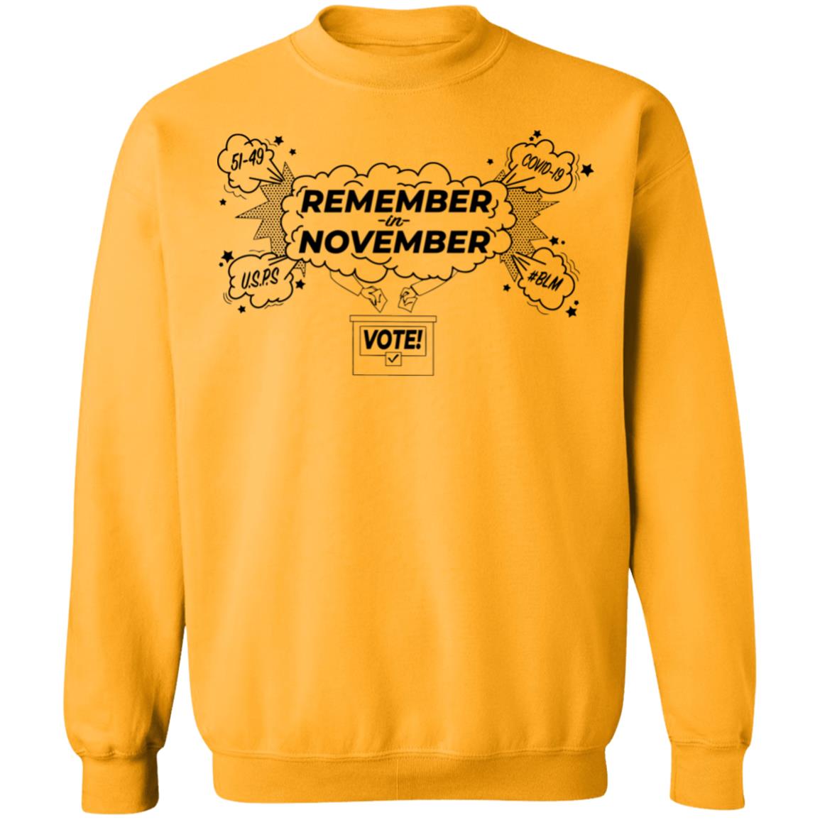 Remember in November t shirt hoodie sweatshirt - Teechipus