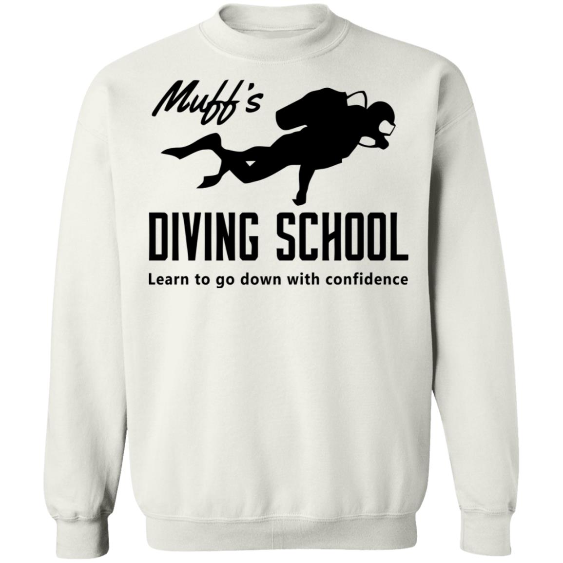 muffs diving school t shirt hoodie sweatshirt - Teechipus