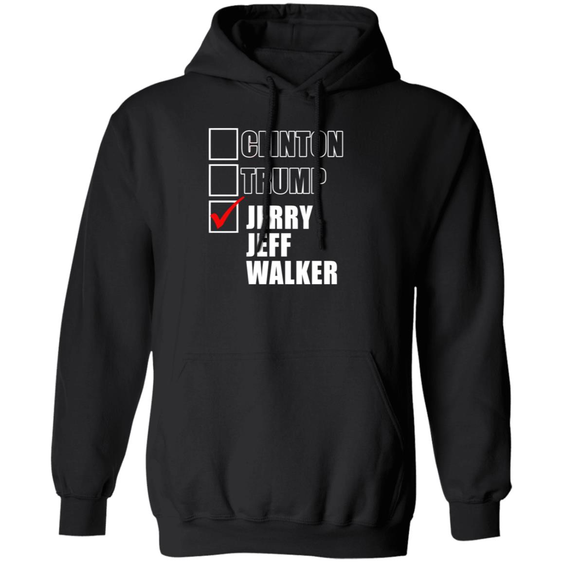 Clinton Trump Jerry Jeff Walker Shirt hoodie sweatshirt - Teechipus