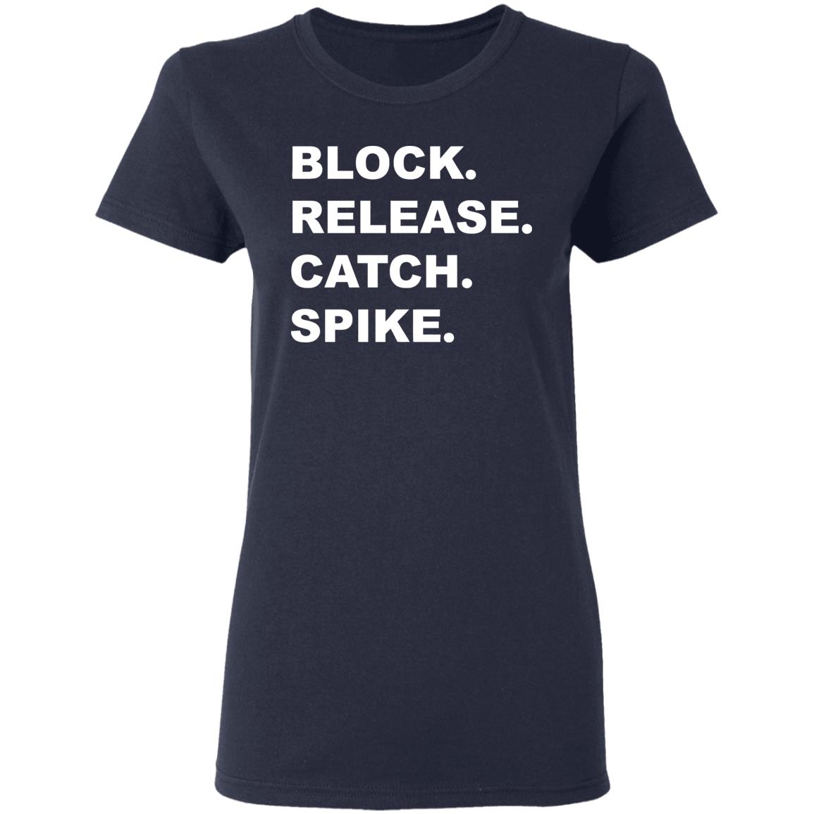 Block Release Catch Spike T Shirt Black Hoodie Swetshirt - Teechipus