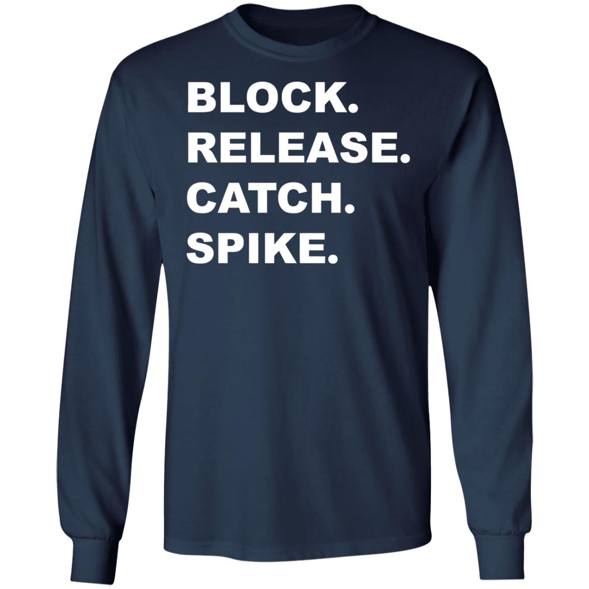 Block Release Catch Spike T Shirt Black Hoodie Swetshirt - Teechipus
