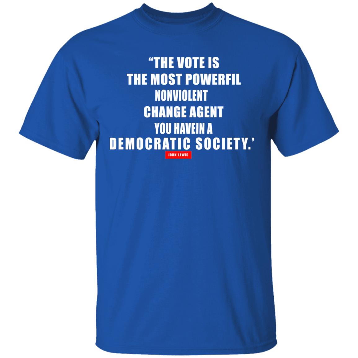 The vote is the most powerful nonviolent change agent shirt - Teechipus