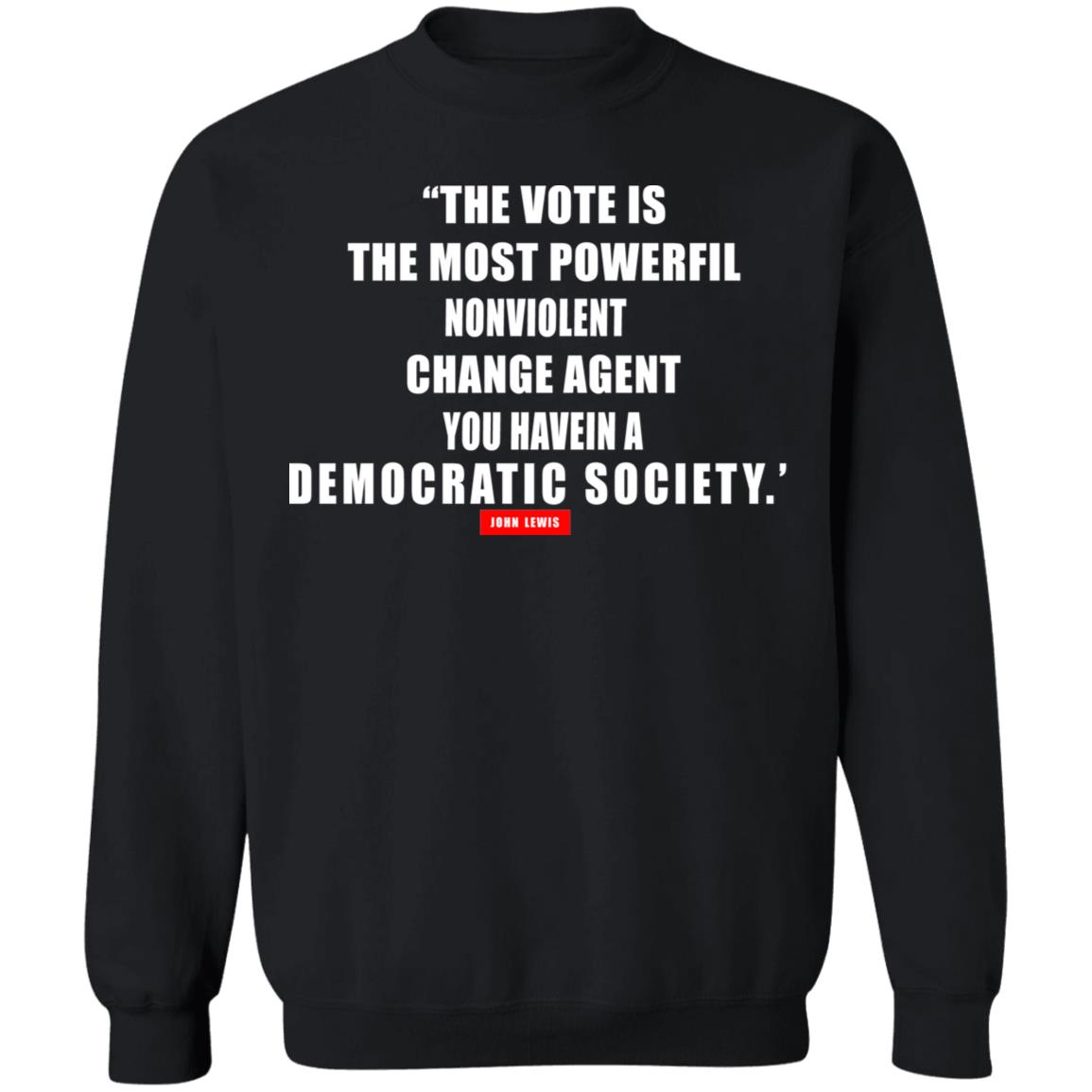 The vote is the most powerful nonviolent change agent shirt - Teechipus