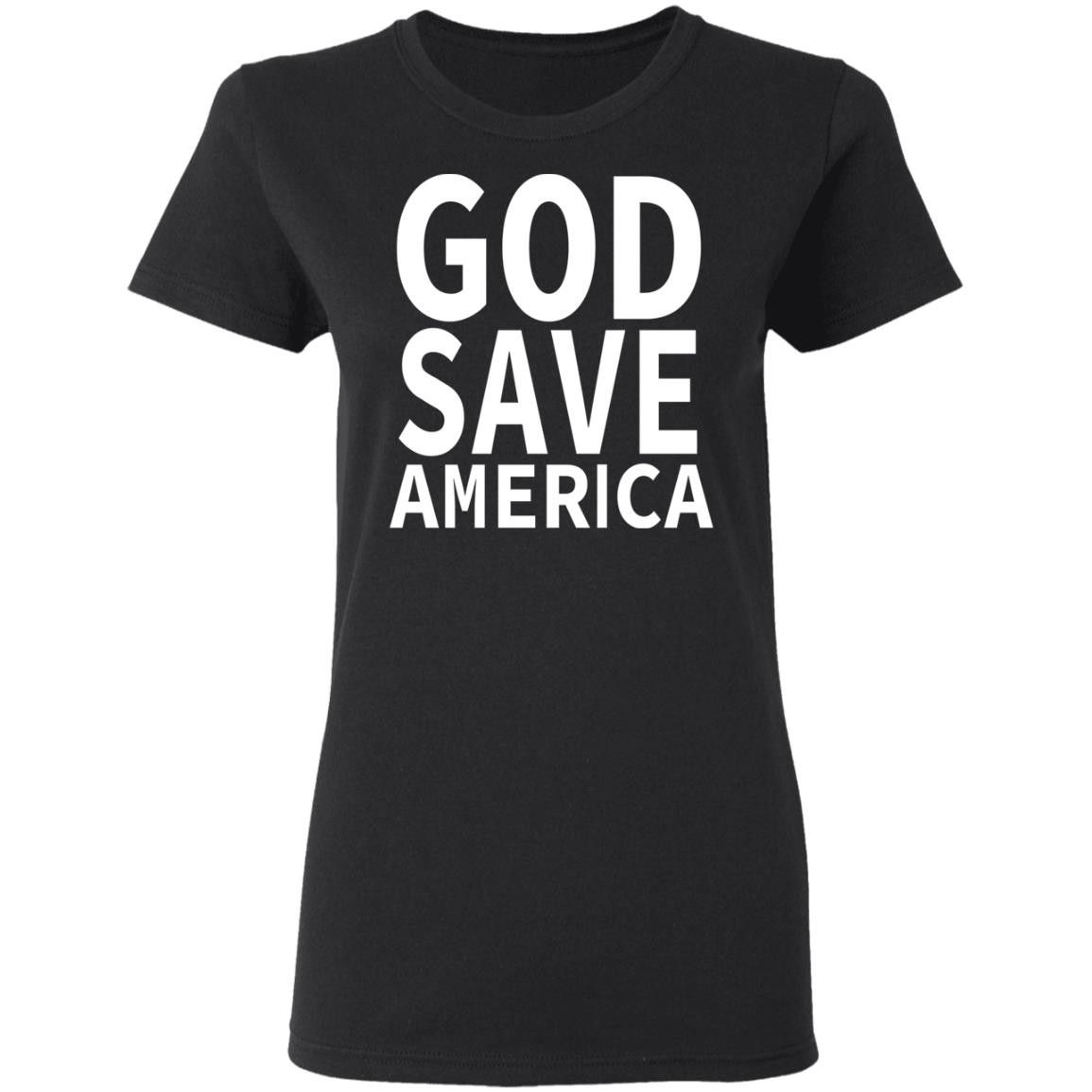 god save america t shirt hoodie sweatshirt - Teechipus
