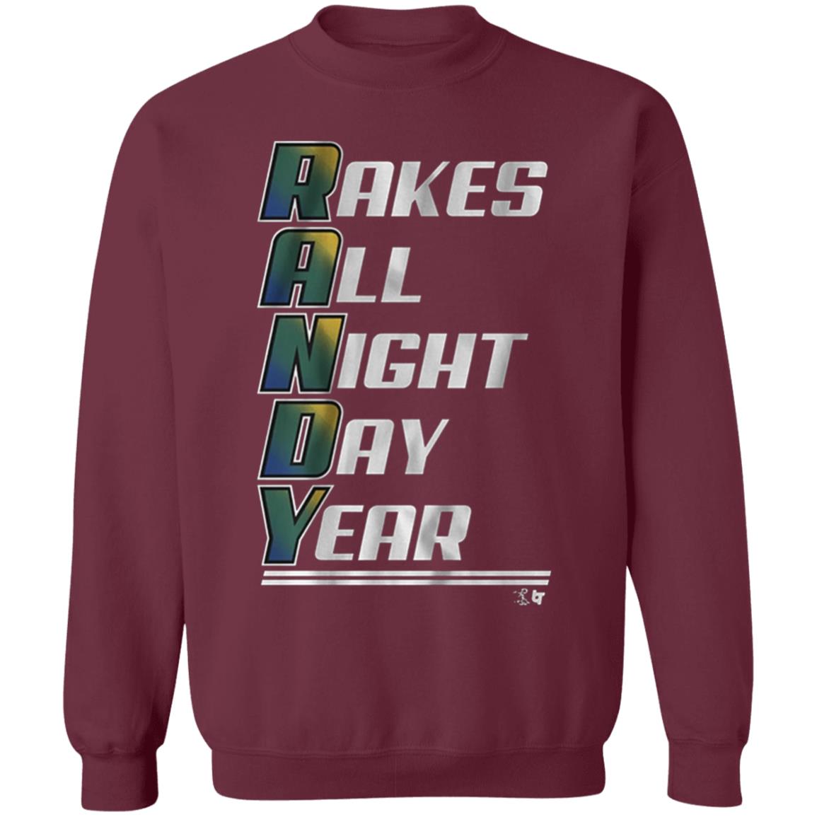 Randy Arozarena rakes all night day year t shirt hoodie sweatshirt - Teechipus
