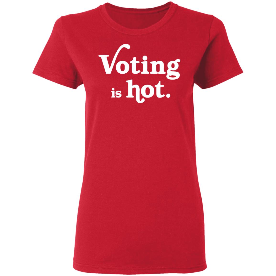 voting is hot t shirt hoodie sweatshirt - Teechipus