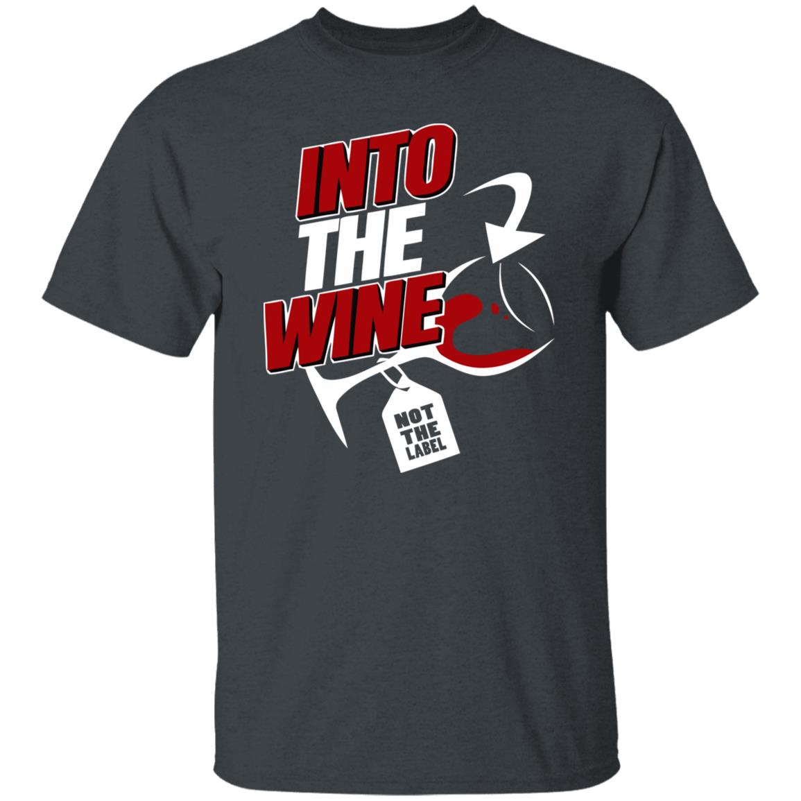 into the wine not the label shirt blue hoodie - Teechipus