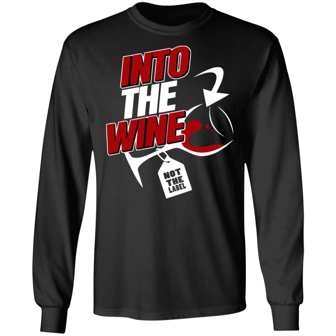 into the wine not the label shirt blue hoodie - Teechipus