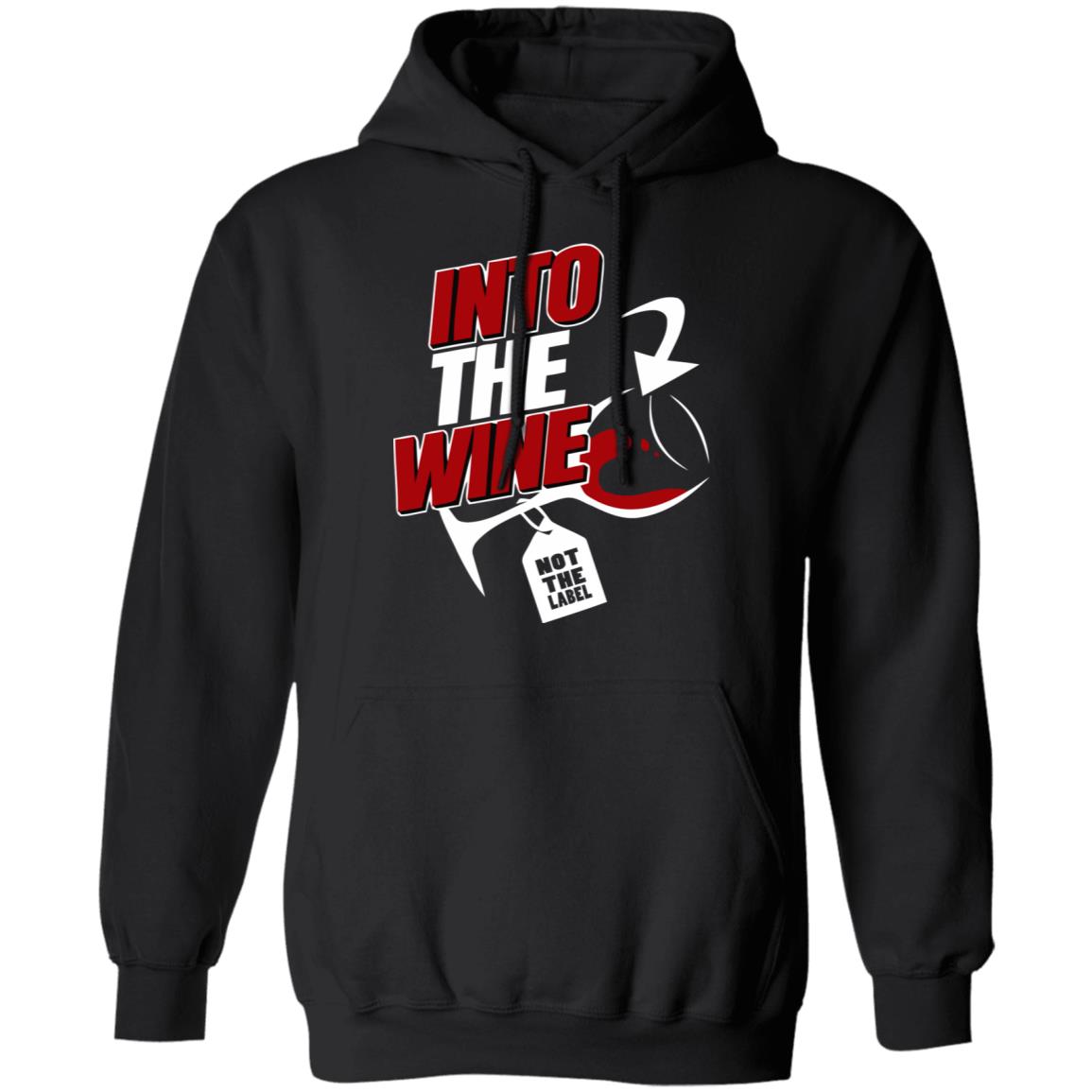 into the wine not the label shirt blue hoodie - Teechipus