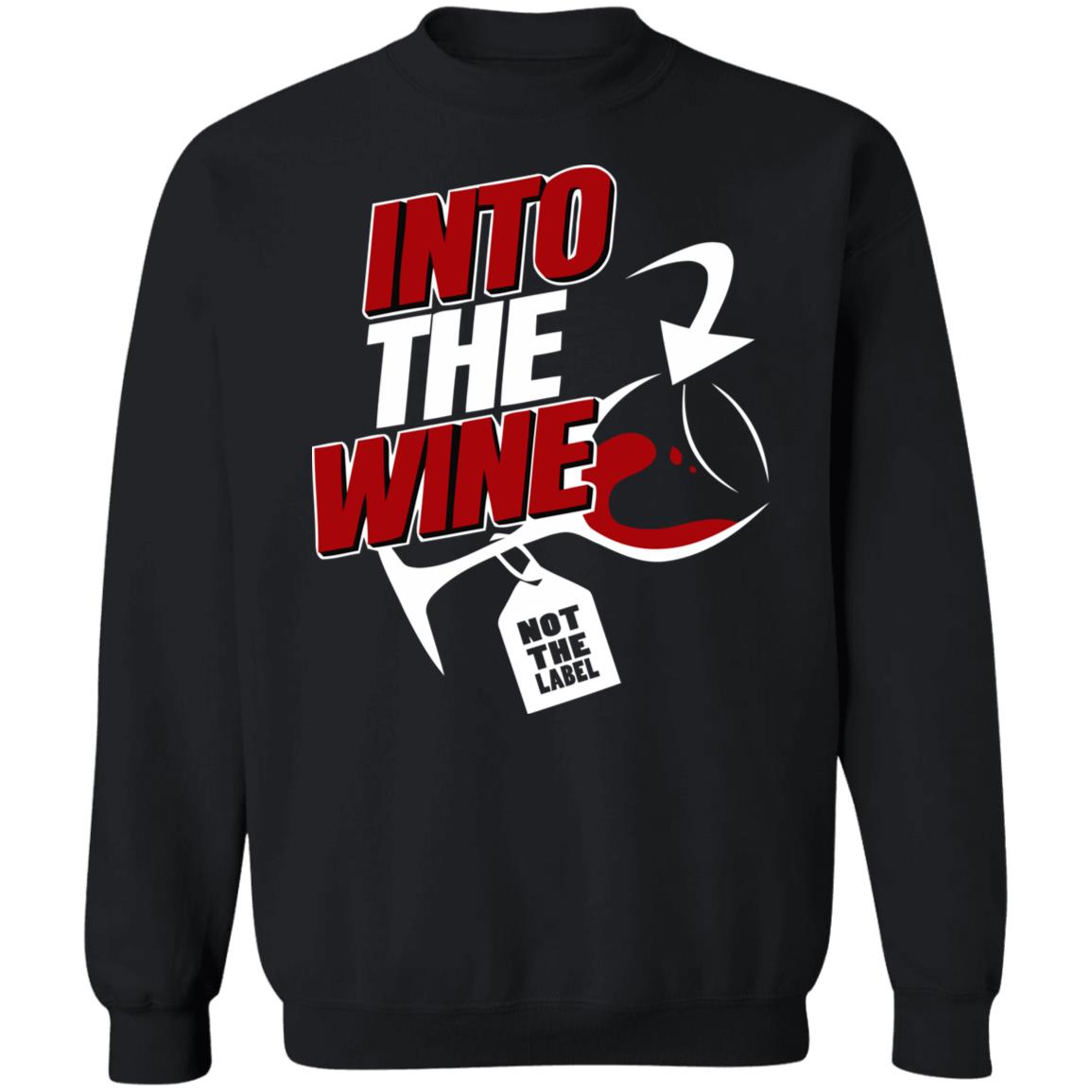 into the wine not the label shirt blue hoodie - Teechipus