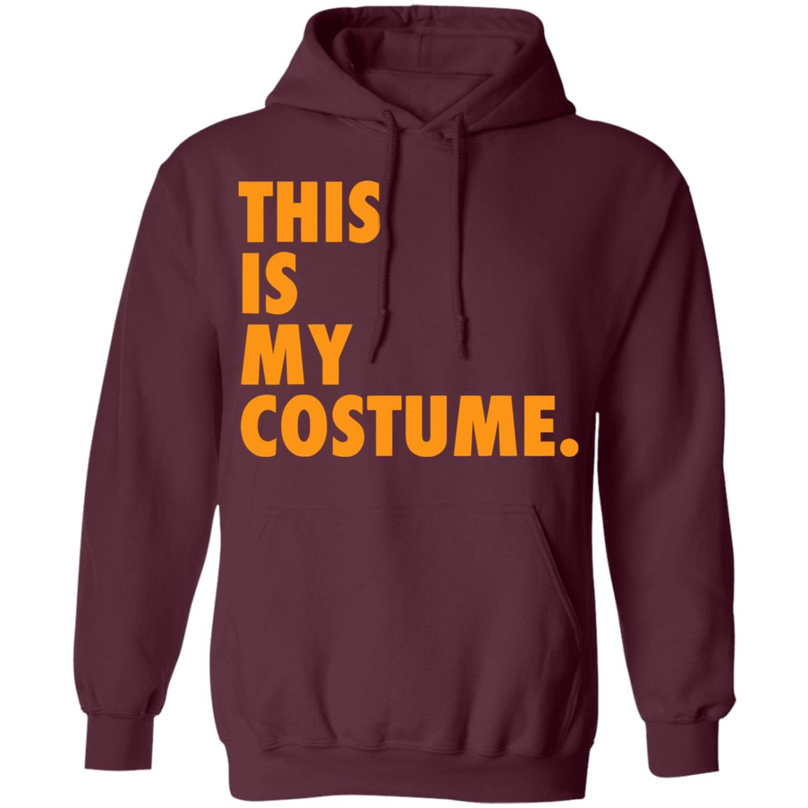 this is my costume shirt hoodie sweatshirt - Teechipus