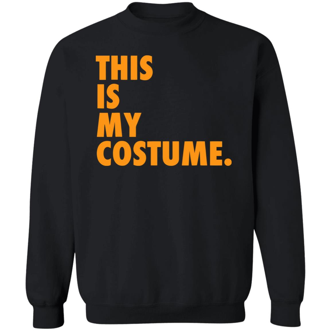 this is my costume shirt hoodie sweatshirt - Teechipus